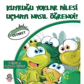 Kuyruğu Yoklar Ailesi Uçmayı Nasıl Öğrendi? - Mahmut Yılmaz