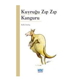 Kuyruğu Zıp Zıp Kanguru - Refik Durbaş