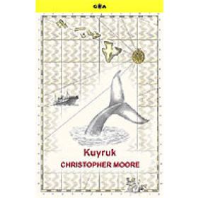 KUYRUK - CHRISTOPHER MOORE