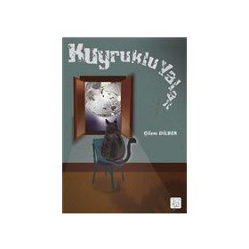 Kuyruklu Yalan - Çilem Dilber