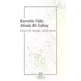 Kuyruklu Yıldız Altında Bir İzdivaç - Dekalog Yayınları