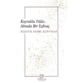 Kuyruklu Yıldız Altında Bir İzdivaç - Dekalog Yayınları