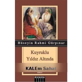 Kuyruklu Yıldız Altında Bir İzdivaç - Hüseyin Rahmi Gürpınar