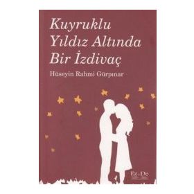 Kuyruklu Yıldız Altında Bir İzdivaç - Hüseyin Rahmi Gürpınar