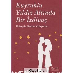 Kuyruklu Yıldız Altında Bir İzdivaç - Hüseyin Rahmi Gürpınar