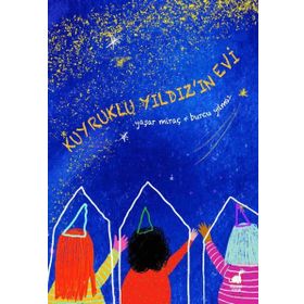 Kuyruklu Yıldız'ın Evi - Yaşar Miraç