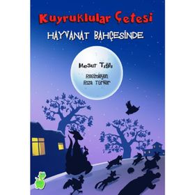 Kuyruklular Çetesi Hayvanat Bahçesinde - Mesut Tığlı