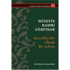 Kuyrukluyıldız Altında Bir İzdivaç - Hüseyin Rahmi Gürpınar