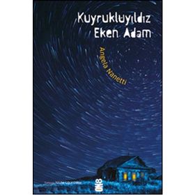 Kuyrukluyıldız Eken Adam - Angela Nanetti