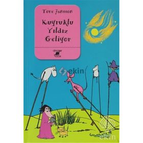 Kuyrukluyıldız Geliyor - Tove Jansson
