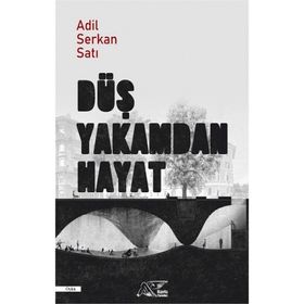 Kuytu Yayınları Düş Yakamdan Hayat
