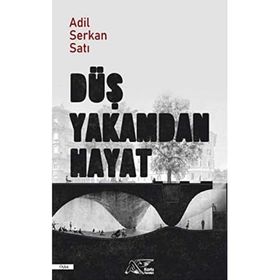 Kuytu Yayınları Düş Yakamdan Hayat