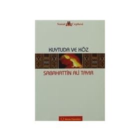 KUYTUDA VE KÖZ - S. ALI TAYIR