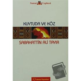 KUYTUDA VE KÖZ - S. ALI TAYIR