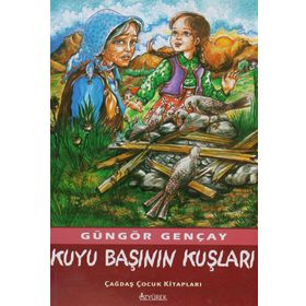 KUYU BAŞININ KUŞLARI - GÜNGÖR GENÇAY