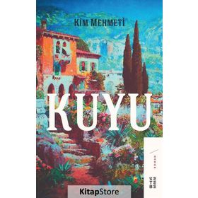 Kuyu - Kim Mehmeti