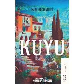 Kuyu - Kim Mehmeti