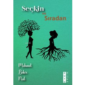Kuyu Kitap Yayınları Seçkin ve Sıradan