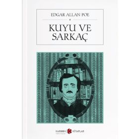 Kuyu ve Sarkaç - Edgar Allan Poe