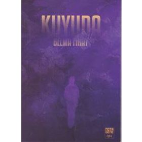 Kuyuda - Belma Fırat