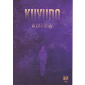 Kuyuda - Belma Fırat