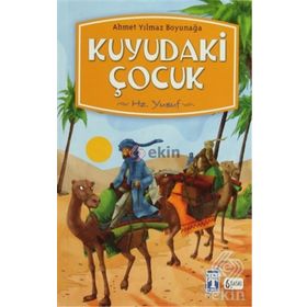 Kuyudaki Çocuk - Ahmet Yılmaz Boyunağa