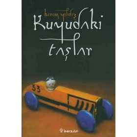 KUYUDAKI TAŞLAR - KEREM YILDIZ