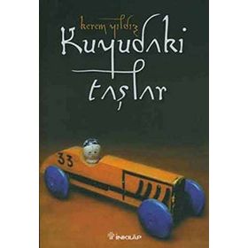 KUYUDAKI TAŞLAR - KEREM YILDIZ