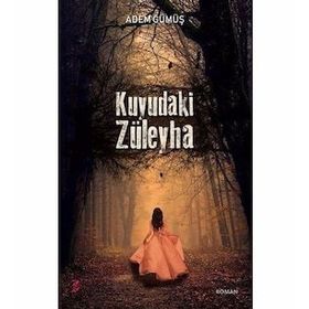Kuyudaki Züleyha Adem Gümüş