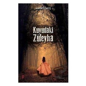 Kuyudaki Züleyha Adem Gümüş