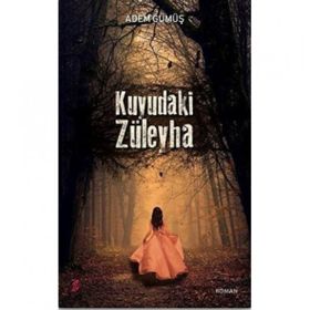 Kuyudaki Züleyha Adem Gümüş