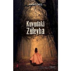 Kuyudaki Züleyha Adem Gümüş