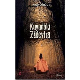 Kuyudaki Züleyha Adem Gümüş
