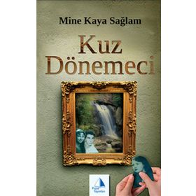 Kuz Dönemeci - Mine Kaya Sağlam