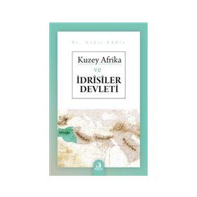 Kuzey Afrika ve İdrisiler Devleti-Fecr Yayınları