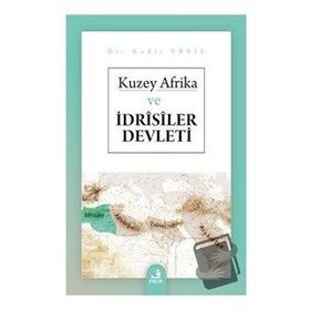 Kuzey Afrika ve İdrisiler Devleti-Fecr Yayınları