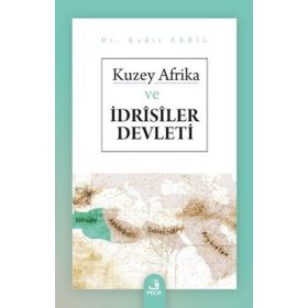 Kuzey Afrika ve İdrisiler Devleti-Fecr Yayınları