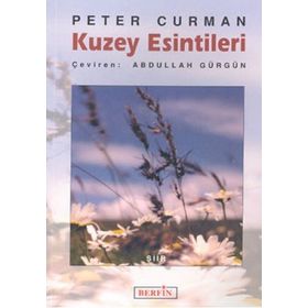 KUZEY ESINTILERI - PETER CURMAN