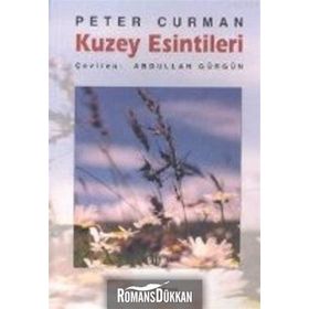 KUZEY ESINTILERI - PETER CURMAN