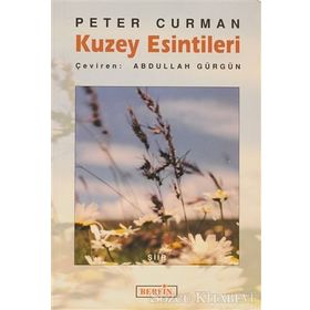 KUZEY ESINTILERI - PETER CURMAN