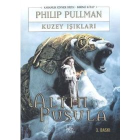 KUZEY IŞIKLARI - PHILIP PULLMAN