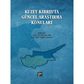 Kuzey Kıbrıs'ta Güncel Araştırma Konuları - Kolektif