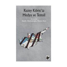 KUZEY KIBRISTA MEDYA VE TEMSIL - HANIFE ALİEFENDİOĞLU