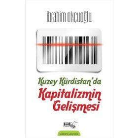 Kuzey Kürdistan’da Kapitalizmin Gelişmesi - İbrahim Okçuoğlu