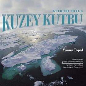 Kuzey Kutbu North Pole - Yunus Topal