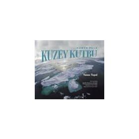 Kuzey Kutbu North Pole - Yunus Topal