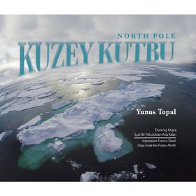 Kuzey Kutbu North Pole - Yunus Topal