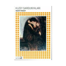 Kuzey Sardunyaları - Nadir Paksoy
