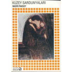 Kuzey Sardunyaları - Nadir Paksoy