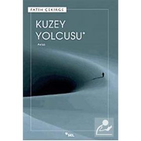 KUZEY YOLCUSU - FATIH ÇEKİRGE